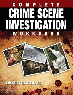 Complete Crime Scene Investigation Workbook (eBook, PDF) - Baxter Jr., Everett
