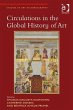 Circulations in the Global History of... - Bild 1