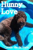 HUNNY LOVE (WINNIE AND HUNNY SPEAK, #3) (eBook, ePUB) HUNNY LOVE (WINNIE AND HUNNY SPEAK, #3) (eBook, ePUB)