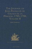 Journal of Jean-Francois de Galaup de la Perouse, 1785-1788 (eBook, PDF)