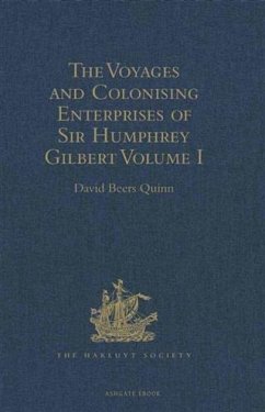 Cover Voyages and Colonising Enterprises of Sir Humphrey Gilbert (eBook, PDF)