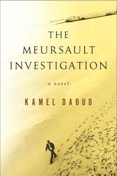 The Meursault Investigation (eBook, ePUB) - Daoud, Kamel