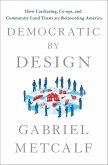 Democratic by Design (eBook, ePUB)