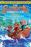 The Elementia Chronicles: The New Order (eBook, ePUB)