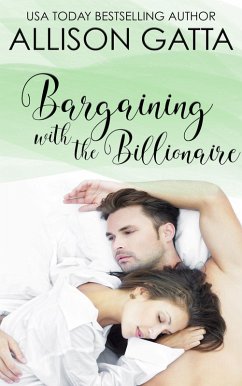 Bargaining with the Billionaire (Honeybrook Love, Inc., #3) (eBook, ePUB) - Gatta, Allison