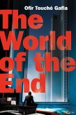 The World of the End (eBook, ePUB) The World of the End (eBook, ePUB)
