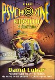The Psychozone: Kidzilla & Other Tales (eBook, ePUB) The Psychozone: Kidzilla & Other Tales (eBook, ePUB)