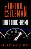 Don't Look for Me (eBook, ePUB) Don't Look for Me (eBook, ePUB)