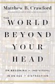 The World Beyond Your Head (eBook, ePUB)