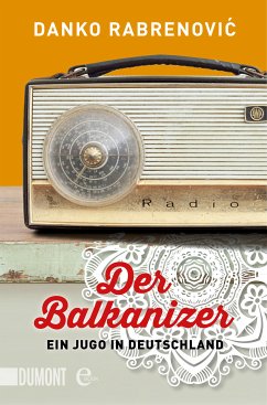 Der Balkanizer (eBook, ePUB) - Rabrenovi?, Danko