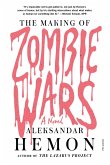 The Making of Zombie Wars (eBook, ePUB)