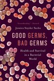 Good Germs, Bad Germs (eBook, ePUB)