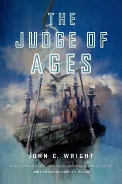 The Judge of Ages (eBook, ePUB) - Wright, John C.
