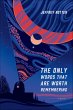 The Only Words That Are Worth... - Bild 1