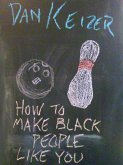 How To Make Black People Like You (eBook, ePUB)