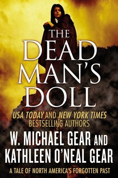 The Dead Man's Doll (eBook, ePUB) - Gear, Kathleen O'Neal; Gear, W. Michael