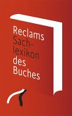 Reclams Sachlexikon des Buches (eBook, ePUB)