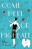 Come Hell or Highball (eBook, ePUB)