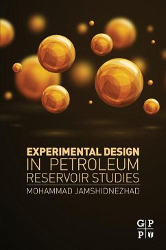 Experimental Design in Petroleum Reservoir Studies (eBook, ePUB) - Jamshidnezhad, Mohammad