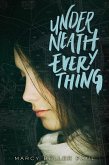 Underneath Everything (eBook, ePUB)