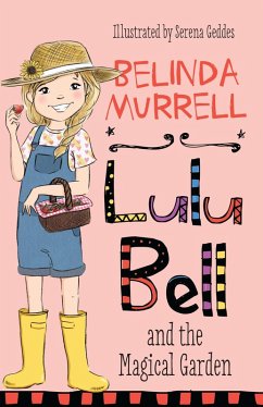 Lulu Bell and the Magical Garden (eBook, ePUB) - Murrell, Belinda