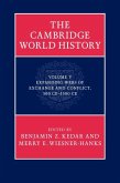 Cambridge World History: Volume 5, Expanding Webs of Exchange and Conflict, 500CE-1500CE (eBook, ePUB)