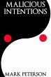 Malicious Intentions (eBook, ePUB) - Bild 1
