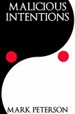 Malicious Intentions (eBook, ePUB)