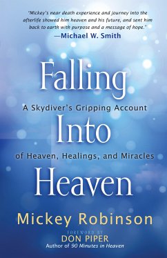 Falling Into Heaven (eBook, ePUB) - Robinson, Mickey