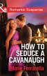 How To Seduce A Cavanaugh (eBook, ePUB) - Bild 1