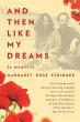 And Then Like My Dreams (eBook, PDF) - Bild 1