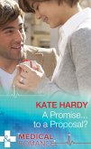 A Promise...To A Proposal? (eBook, ePUB) A Promise...To A Proposal? (eBook, ePUB)
