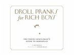 Droll Pranks for Rich Boys (eBook, ePUB)