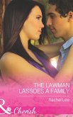 The Lawman Lassoes A Family (Mills & Boon Cherish) (Conard County: The Next Generation, Book 24) (eBook, ePUB)