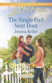 The Single Dad Next Door (Mills & Boon Love Inspired) (Goose Harbor, Book 3) (eBook, ePUB)