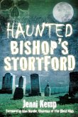 Haunted Bishop's Stortford (eBook, ePUB)