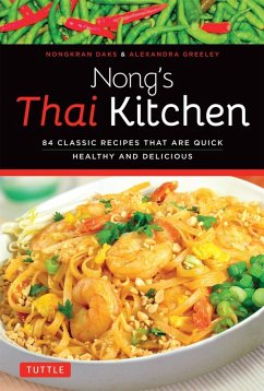 Nong's Thai Kitchen (eBook, ePUB) - Daks, Nongkran; Greeley, Alexandra