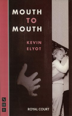 Mouth to Mouth (NHB Modern Plays) (eBook, ePUB) - Elyot, Kevin