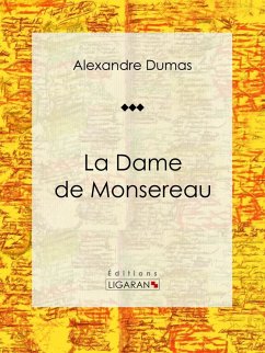 Cover La Dame de Monsereau (eBook, ePUB)