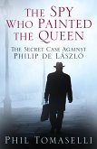 The Spy Who Painted the Queen (eBook, ePUB)