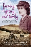 Farming, Fighting and Family (eBook, ePUB)