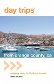 Day Trips(R) from Orange County, CA (eBook, ePUB)