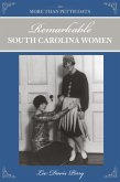 More than Petticoats: Remarkable South Carolina Women (eBook, ePUB)