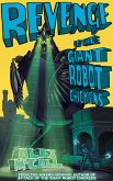 Revenge of the Giant Robot Chickens (eBook, ePUB)
