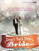 Don't Tell The Bride (eBook, ePUB)