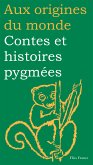 Contes et histoires pygmées (eBook, ePUB)