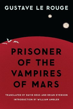 Prisoner of the Vampires of Mars (eBook, ePUB) - Rouge, Gustave Le