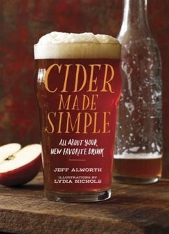 Cider Made Simple (eBook, ePUB) - Alworth, Jeff