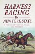 Harness Racing in New York State... - Bild 1