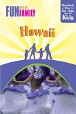 Fun with the Family Hawaii (eBook, ePUB) Fun with the Family Hawaii (eBook, ePUB)